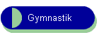 Gymnastik